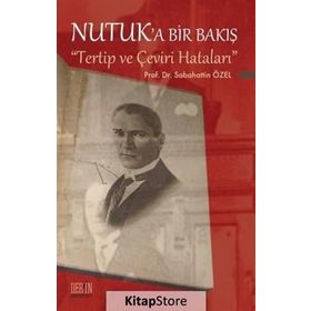 Nutuk’a Bir Bakış - Sabahattin Özel
