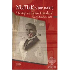 Nutuk’a Bir Bakış - Sabahattin Özel