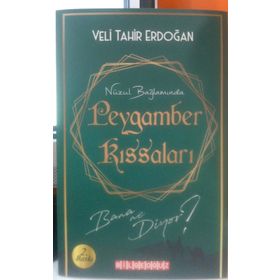Nüzul Bağlamında Peygamber Kıssaları Bana Ne Diyor? Veli Tahir Erdoğan
