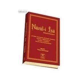 NÜZUL-I İSA - YAHYA ZEKERIYAGIL