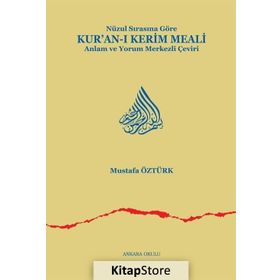 Nüzul Sırasına Göre Kur’an-ı Kerim Meali Ciltli - Mustafa Öztürk