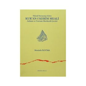 Nüzul Sırasına Göre Kur’an-ı Kerim Meali Ciltli - Mustafa Öztürk