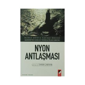 NYON ANTLAŞMASI - ZAFER ÇAKMAK