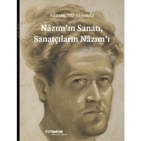NÂZIMIN SANATI, SANATÇILARIN NÂZIMI NÂZIM 111 YAŞINDA - KOLEKTIF
