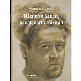 NÂZIMIN SANATI, SANATÇILARIN NÂZIMI NÂZIM 111 YAŞINDA - KOLEKTIF