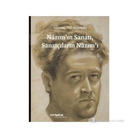 NÂZIMIN SANATI, SANATÇILARIN NÂZIMI NÂZIM 111 YAŞINDA - KOLEKTIF