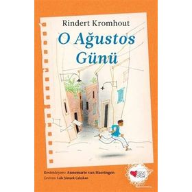 O Ağustos Günü - Rindert Kromhout