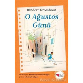 O Ağustos Günü - Rindert Kromhout