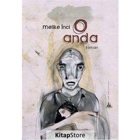 O Anda - Melike İnci