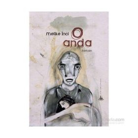 O Anda - Melike İnci