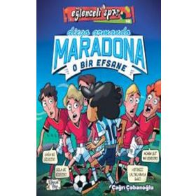 O Bir Efsane Diego Armando Maradona - Eğlenceli Bilgi Yayınları