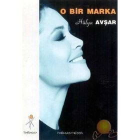 O Bir Marka - Hülya Avşar