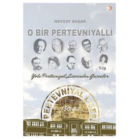 O Bir Pertevniyalli - Nevzat Başar