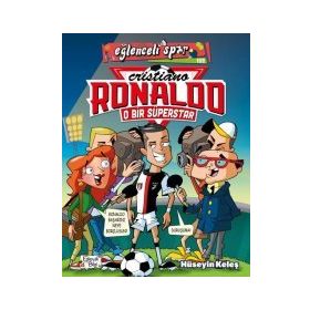 O Bir Süperstar: Cristiano Ronaldo - Hüseyin Keleş