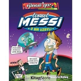 O Bir Uzaylı: Lionel Messi - Eğlenceli Spor - Hüseyin Keleş
