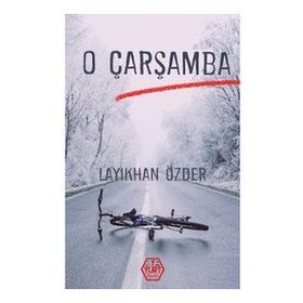 O Çarşamba - D.Layıkhan Özder - Atayurt Yayınları