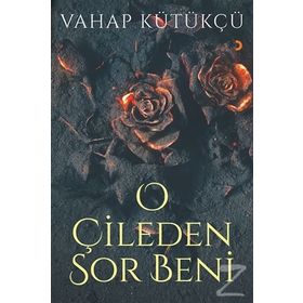 O Çileden Sor Beni - Vahap Kütükçü