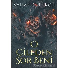 O Çileden Sor Beni - Vahap Kütükçü