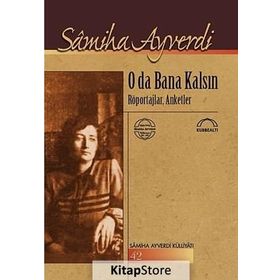 O DA BANA KALSIN - SAMIHA AYVERDI