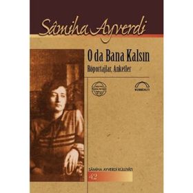 O DA BANA KALSIN - SAMIHA AYVERDI