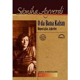O DA BANA KALSIN - SAMIHA AYVERDI