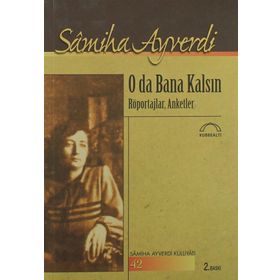O DA BANA KALSIN - SAMIHA AYVERDI