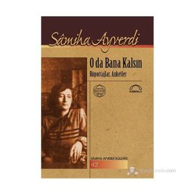 O DA BANA KALSIN - SAMIHA AYVERDI