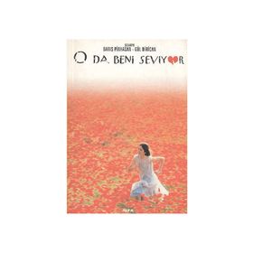 O DA BENI SEVIYOR - BARIŞ PIRHASAN