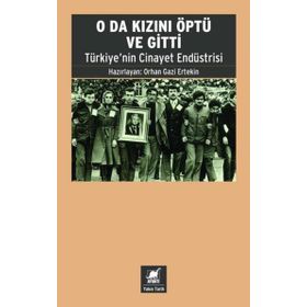 O Da Kızını Öptü ve Gitti - Ayrıntı Yayınları