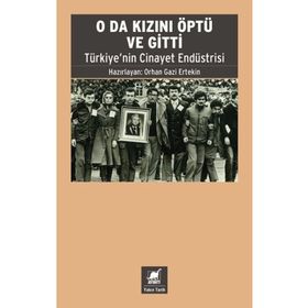 O Da Kızını Öptü ve Gitti - Ayrıntı Yayınları
