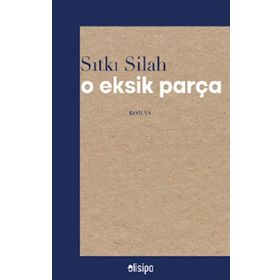 O Eksik Parça - Sıtkı Silah