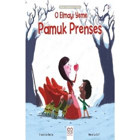 O Elmayı Yeme Pamuk Prenses - Kolektif