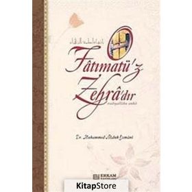 O FATIMATÜ'Z ZEHRA'DIR - GENEL