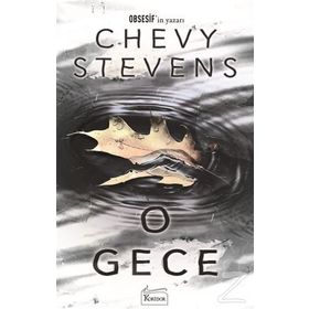O Gece - Chevy Stevens