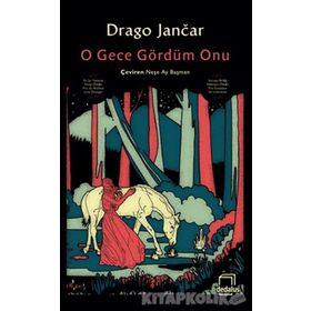 O Gece Gördüm Onu - Drago Jancar