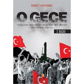 O Gece - İsmet Kaymak