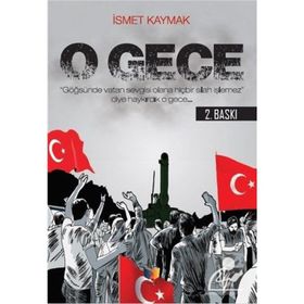 O Gece - İsmet Kaymak