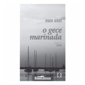 O GECE MARINADA - ESEN ONAT