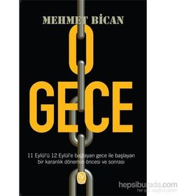 O Gece - Mehmet Bican
