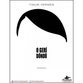 O Geri Döndü - Timur Vermes