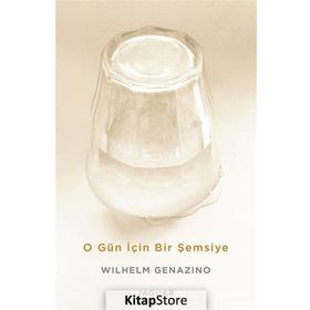 O Gün İçin Bir Şemsiye - Wilhelm Genazino