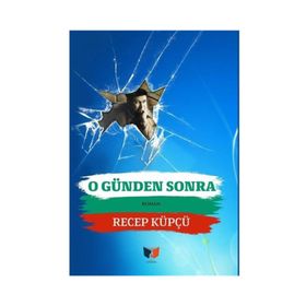 O Günden Sonra - Recep Küpçü