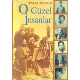 O GÜZEL İNSANLAR - ZEYNEP ORAL