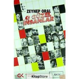 O GÜZEL İNSANLAR - ZEYNEP ORAL