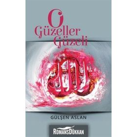 O Güzeller Güzeli - Gülşen Aslan