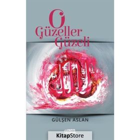 O Güzeller Güzeli - Gülşen Aslan