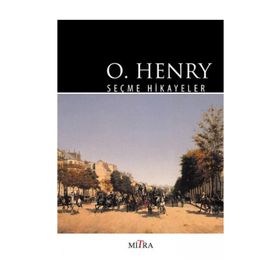 O. HENRY SEÇME HIKAYELER - O. HENRY