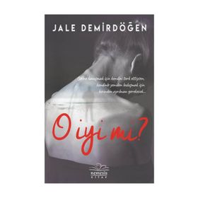 O İyi Mi ? - Jale Demirdöğen
