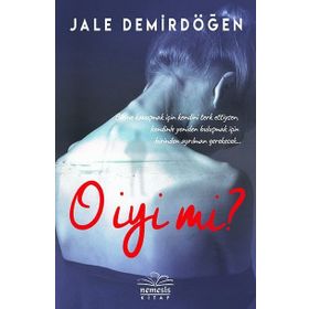 O İyi Mi ? - Jale Demirdöğen