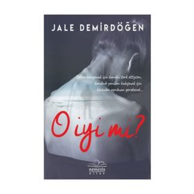 O İyi Mi ? - Jale Demirdöğen
